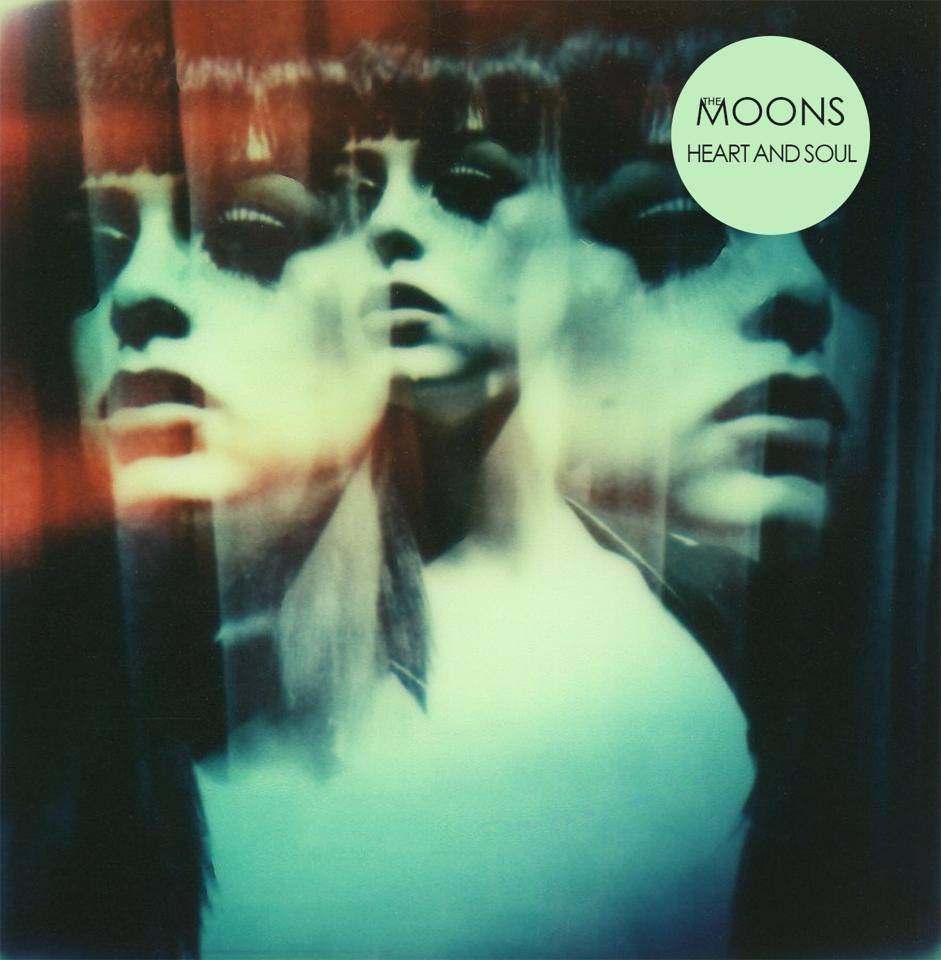 The Moons – Heart And Soul