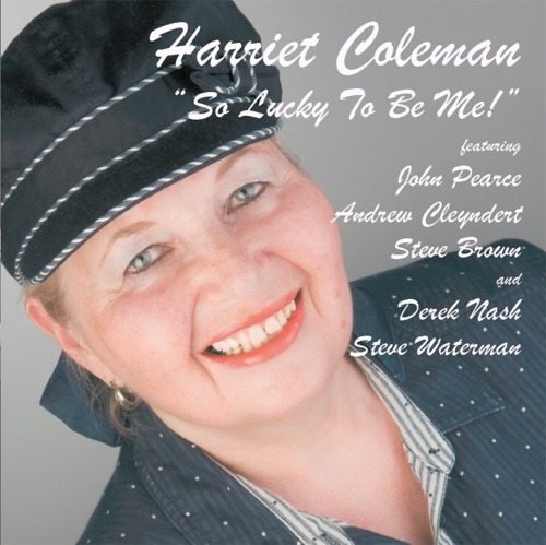 Harriet Coleman – Lucky To Be Me!