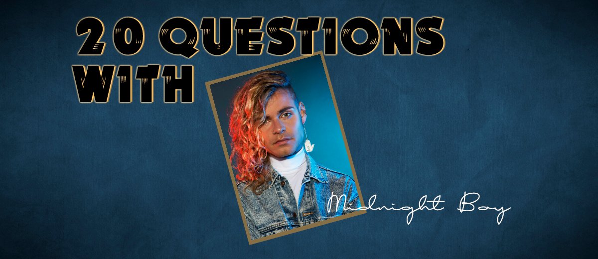 Midnight Boy – 20 Questions