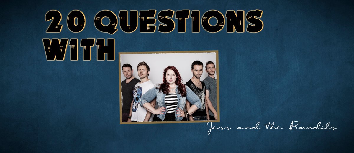 Jess and The Bandits – 20 Questions