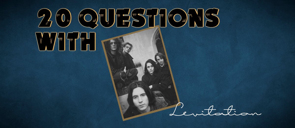 Levitation – 20 Questions