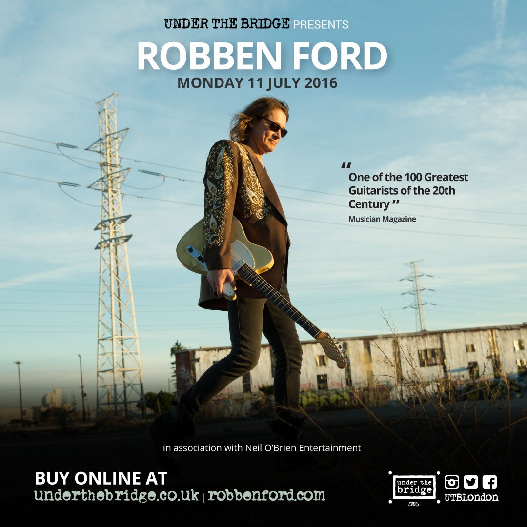 Robben Ford, July 2016, Under The Bridge, Stamford Bridge, London, United Kingdom