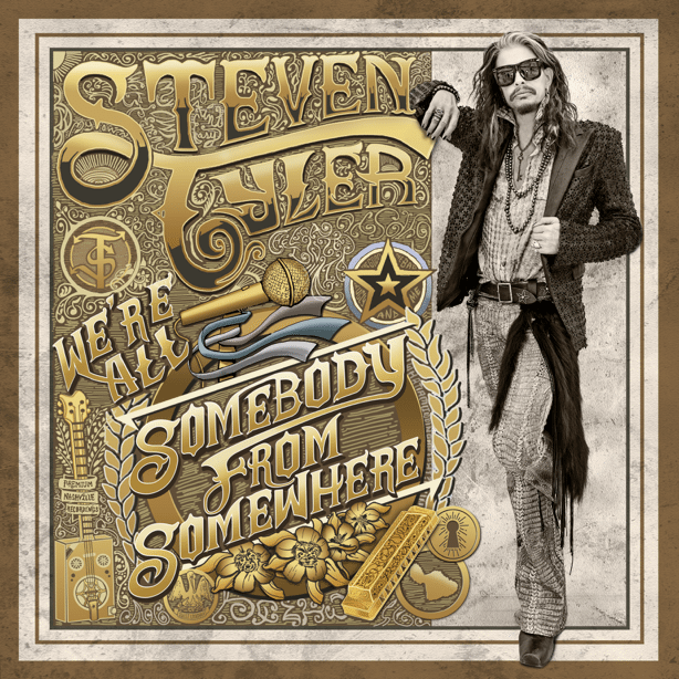 Steven Tyler – We’re All Somebody From Somewhere