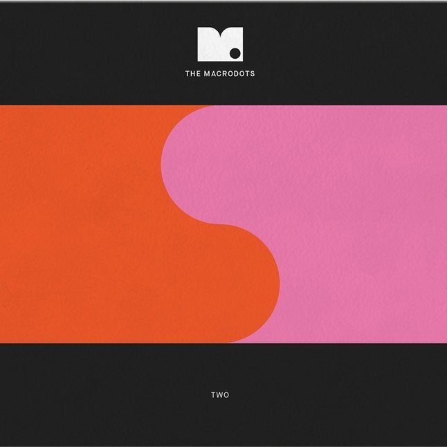 The Macrodots – Two