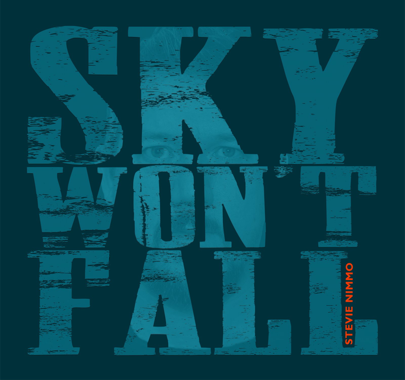 Stevie Nimmo – Sky Won’t Fall