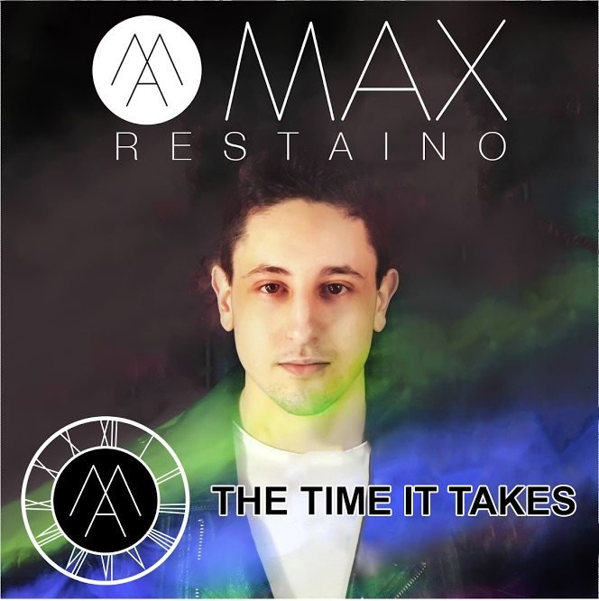 Max Restaino  – The Time It Takes