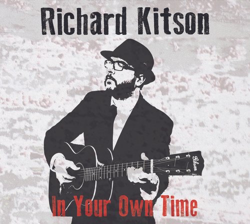 Richard Kitson – In Your Own Time