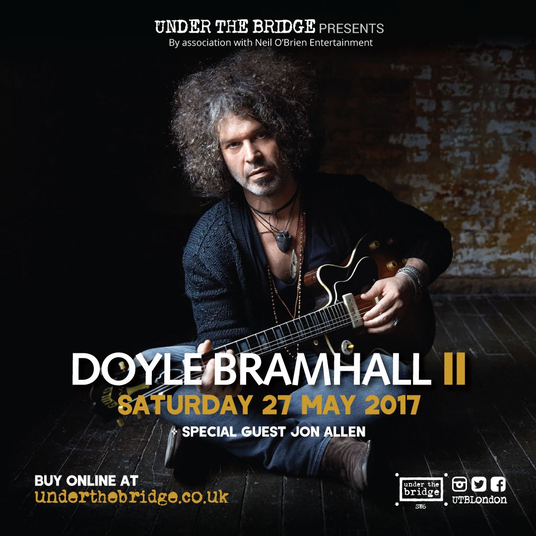 Doyle Bramhall II with special guest Jon Allen, May 2017, Under The Bridge, Stamford Bridge, London, United Kingdom