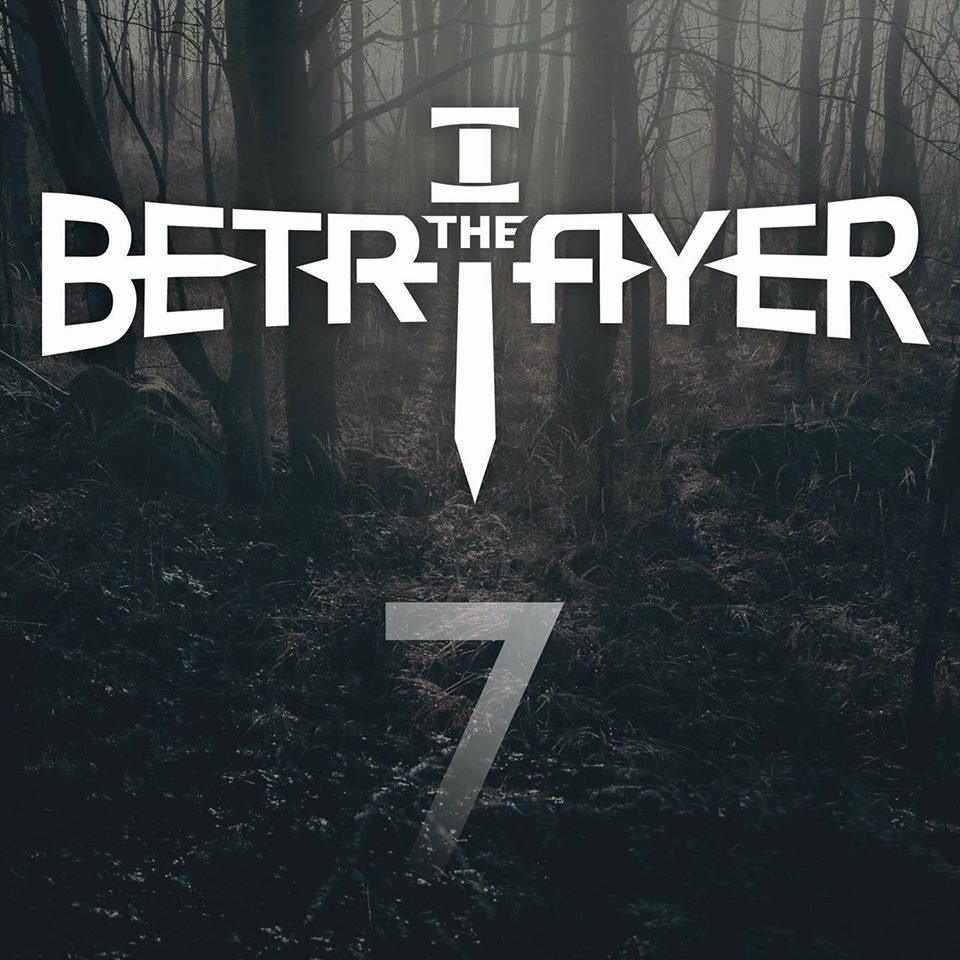 I, The Betrayer – 7 EP