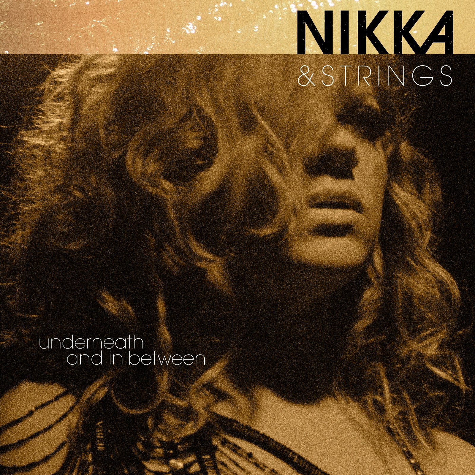 Nikka Costa – Nikka & Strings, Underneath and In Between