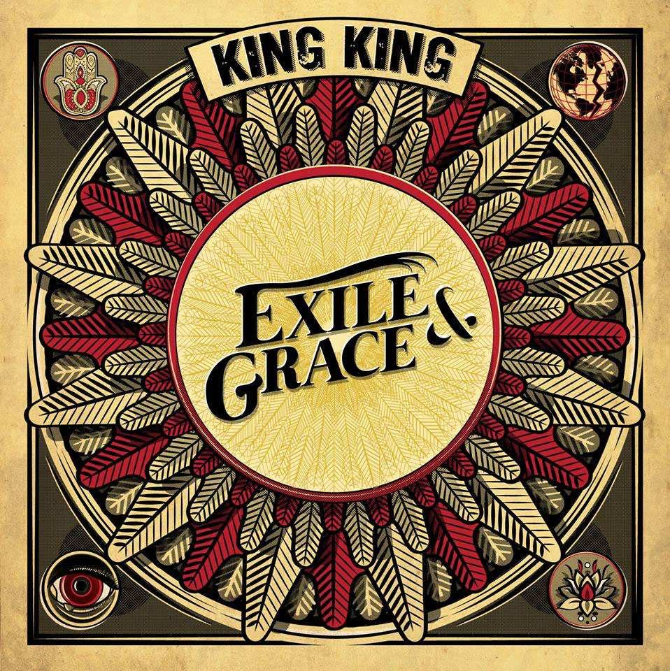 King King – Exile & Grace
