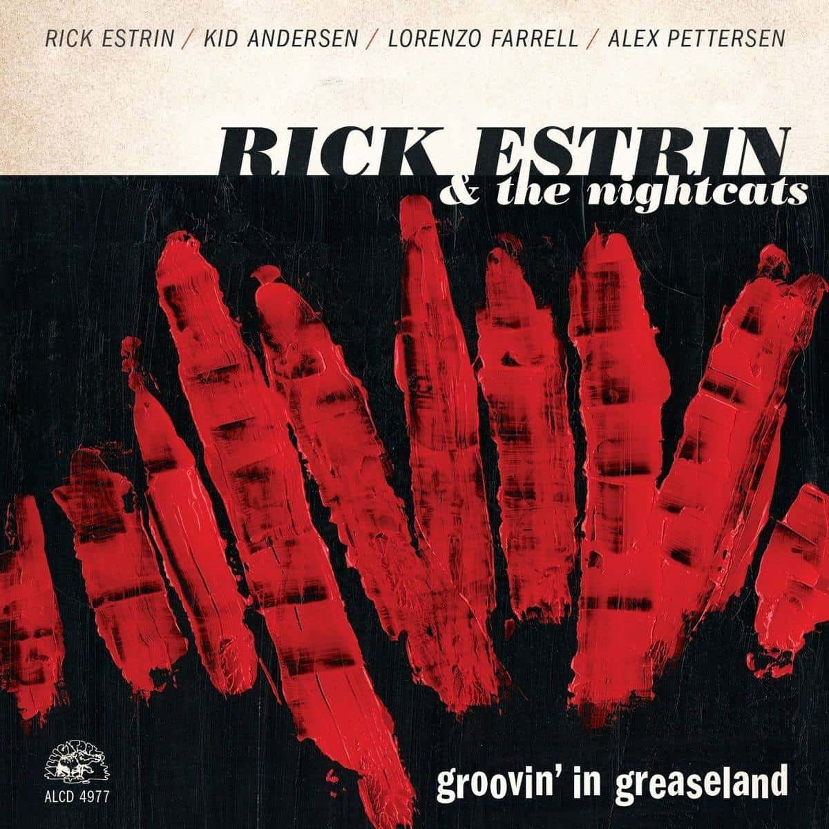 Rick Estrin & The Nightcats – Groovin’ In Greaseland
