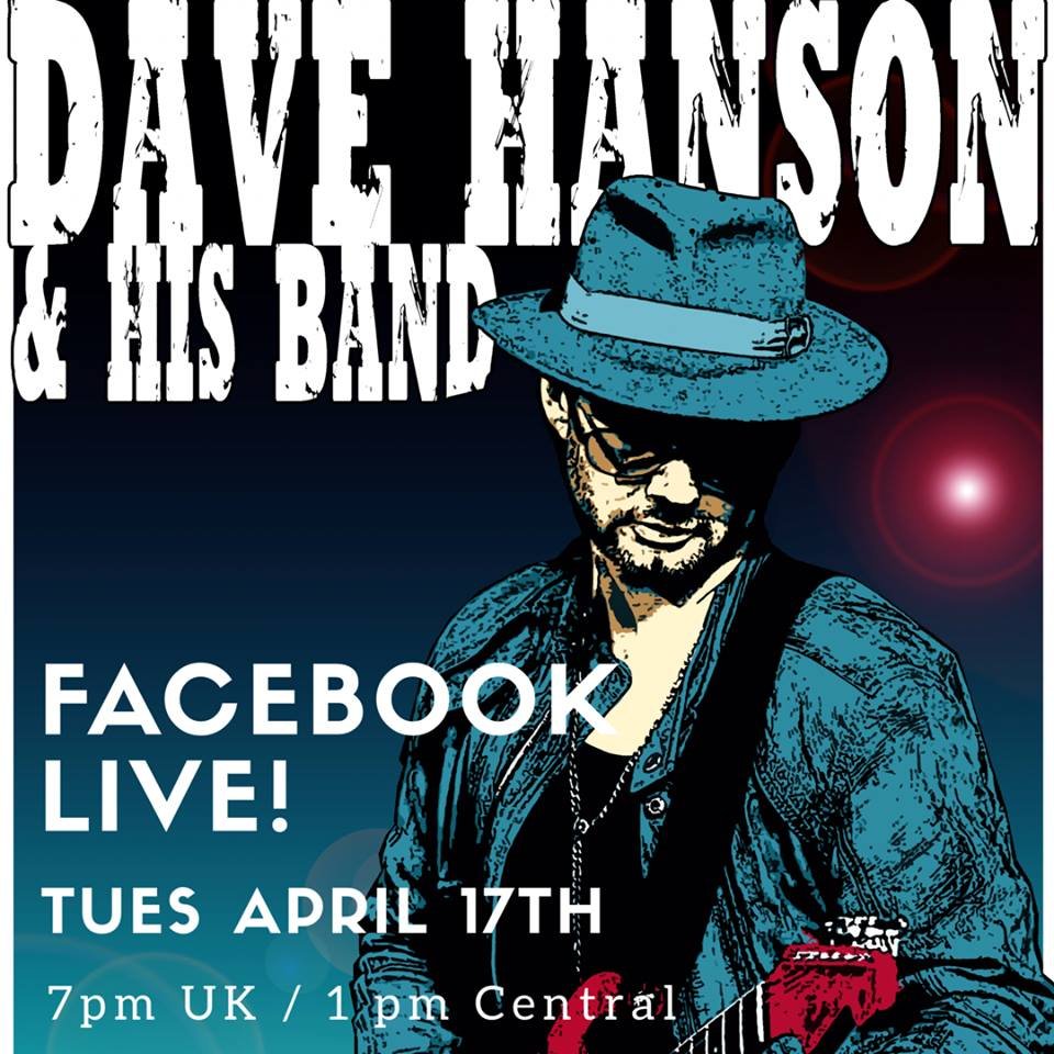 Dave Hanson Band Announce Facebook Live Session