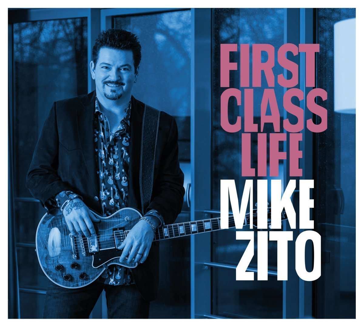 Mike Zito – First Class Life