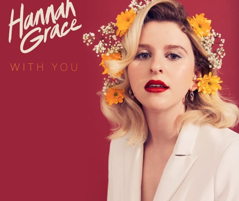Hannah Grace Releases New Single