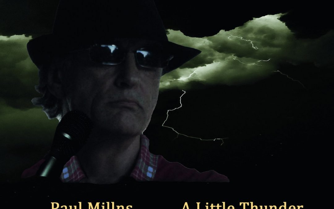 Paul Millns – A Little Thunder