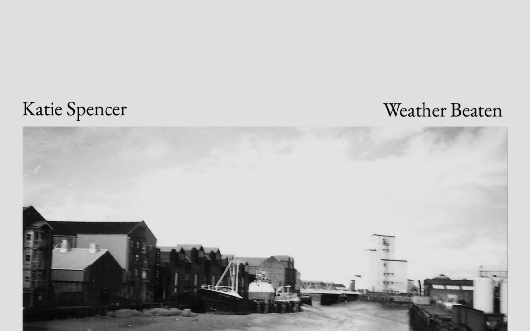 Katie Spencer – Weather Beaten