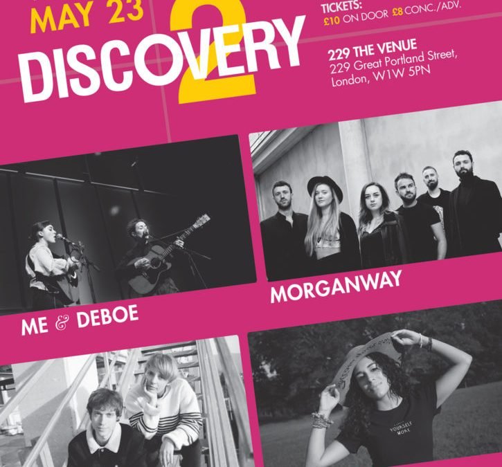 Morganway / Sirena Grace / Me & Deboe (Discovery Talent 2 Showcase), May 2019, 229 Club, London, United Kingdom