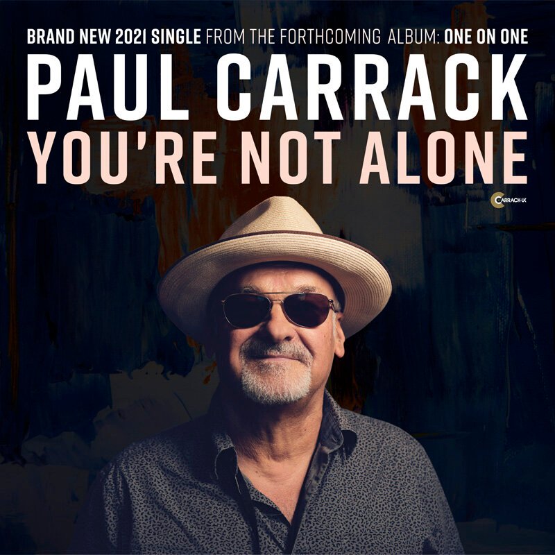 Paul Carrack — You’re Not Alone (Single)