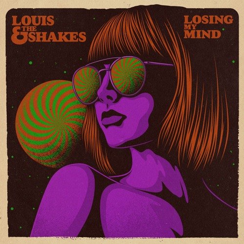 Louis & The Shakes – Losing My Mind (Single)