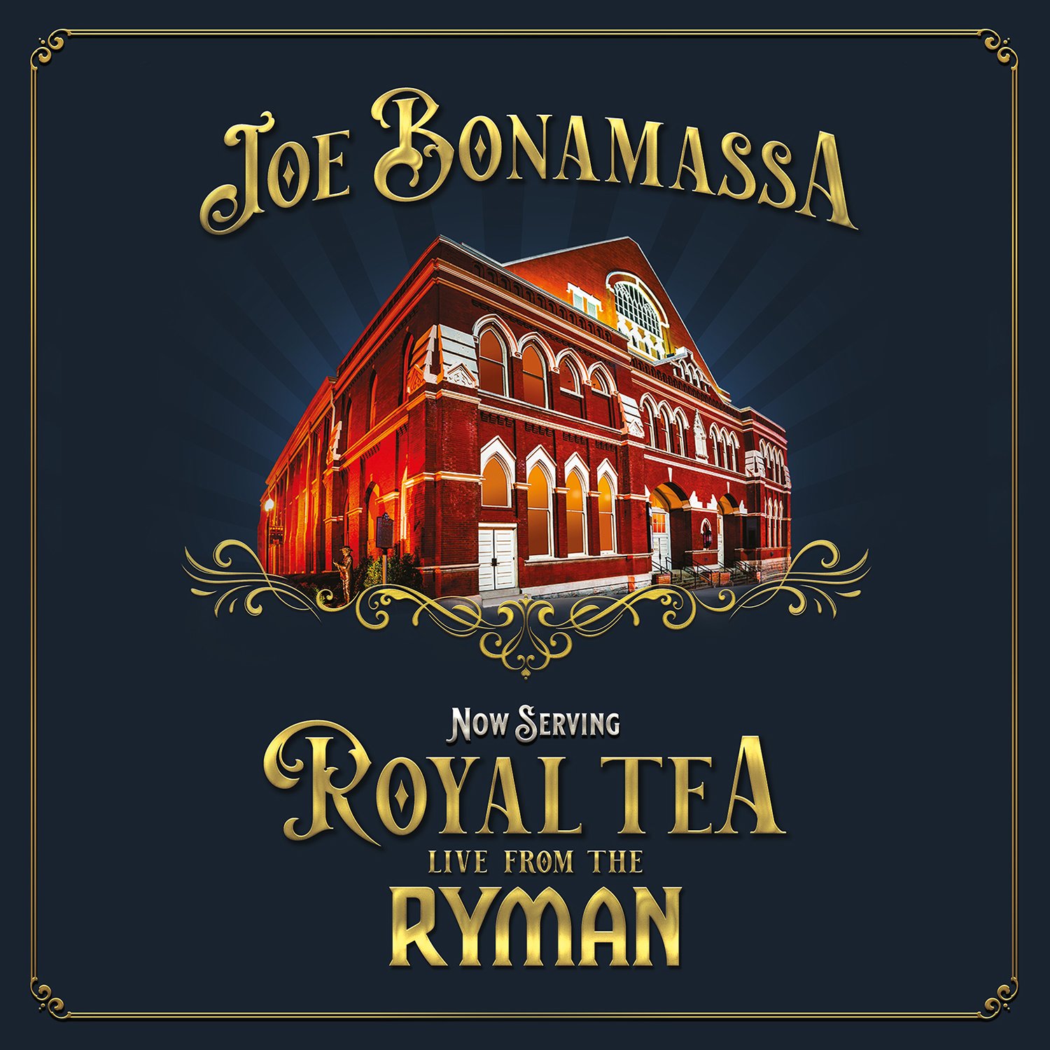 Joe Bonamassa – “Now Serving: Royal Tea – Live From The Ryman”