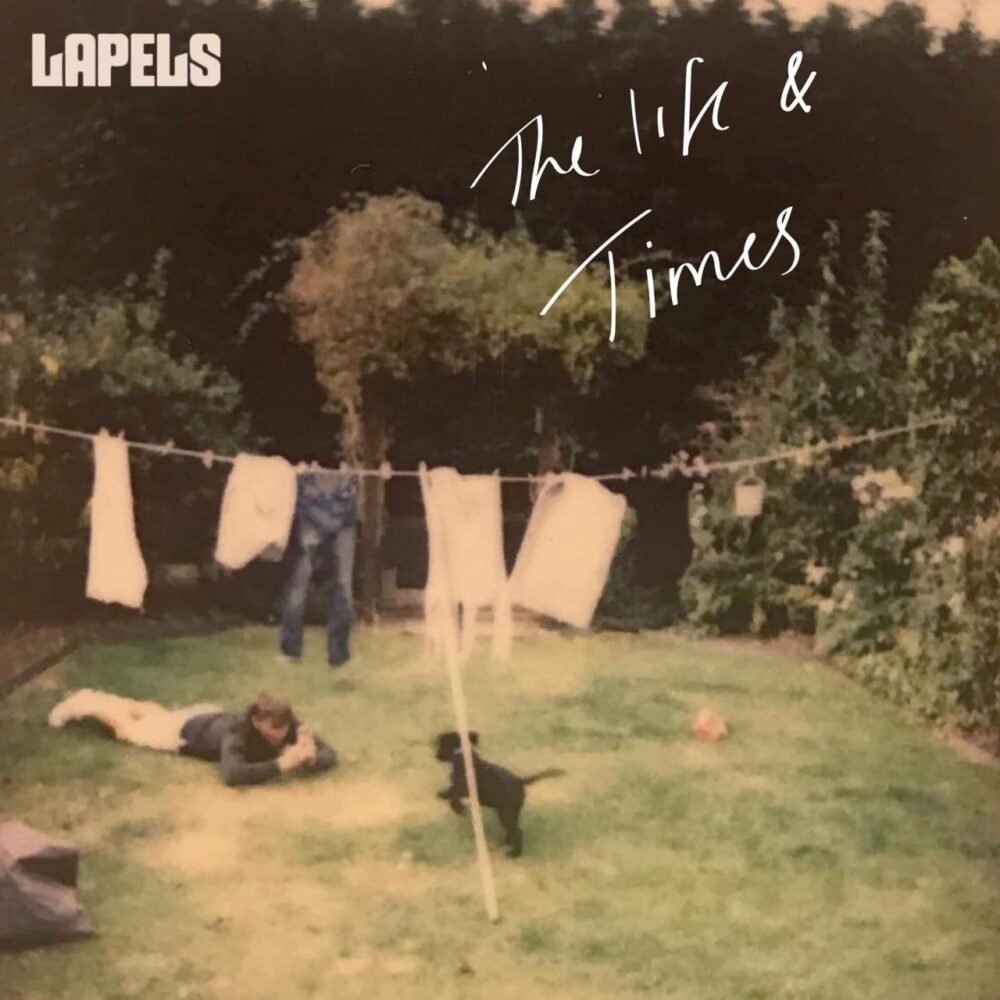 Lapels — The Life & Times (Single)