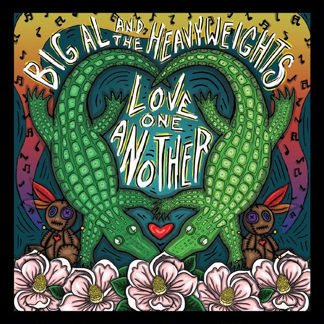 Big Al and The Heavyweights — Love One Another