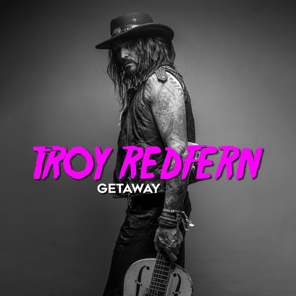 Troy Redfern – Getaway (Single)