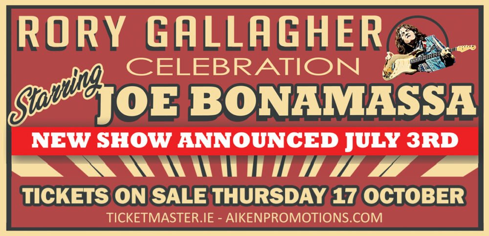 Rory Gallagher Celebration Starring Joe Bonamassa – Due to popular demand, third show added on 3rd July, 2025